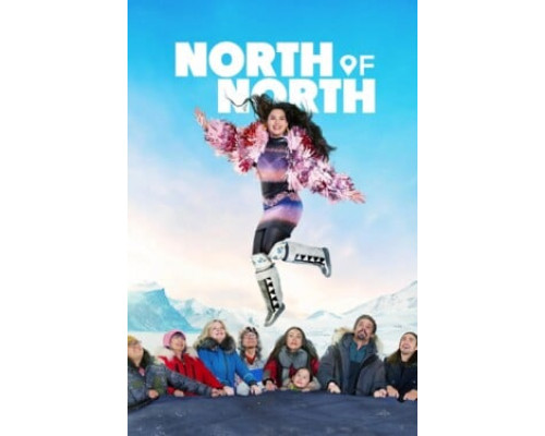 Севернее севера смотреть онлайн