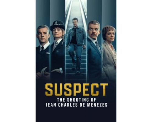 Подозреваемый: Убийство Жана Шарля де Менезеса смотреть онлайн