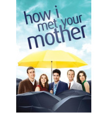 Как я встретил вашу маму