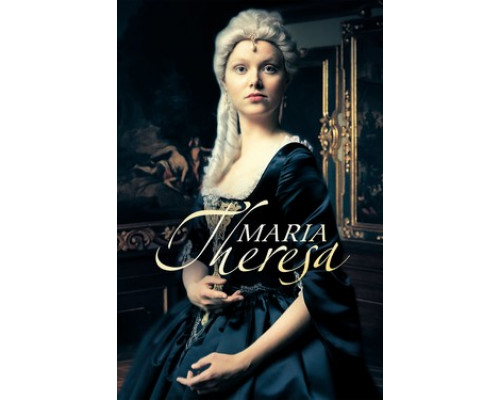 Мария Терезия смотреть онлайн