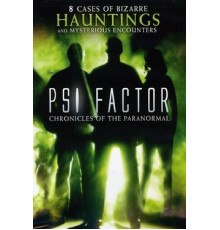 Пси Фактор: Хроники паранормальных явлений