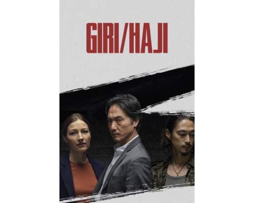 Гири/Хадзи смотреть онлайн