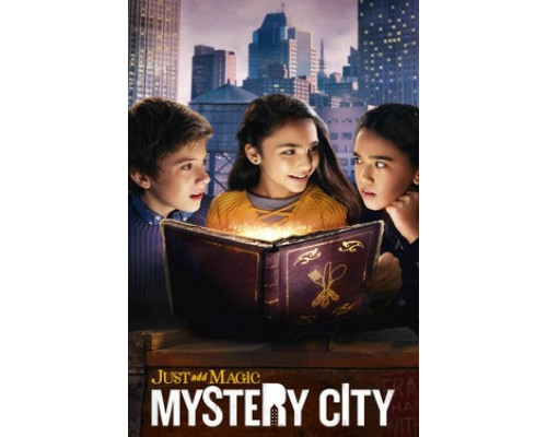 Просто добавь магии: Таинственный город смотреть онлайн