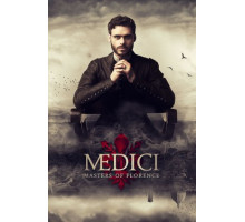 Медичи: Повелители Флоренции