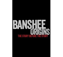 Банши: Предыстория