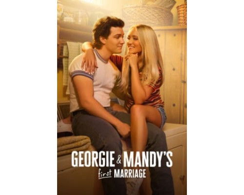 Первый брак Джорджи и Мэнди смотреть онлайн