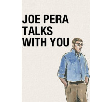 Джо Пера говорит с вами