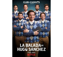 Баллада об Уго Санчезе