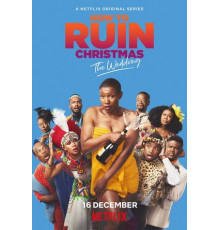 Как испортить всем праздники: Свадьба