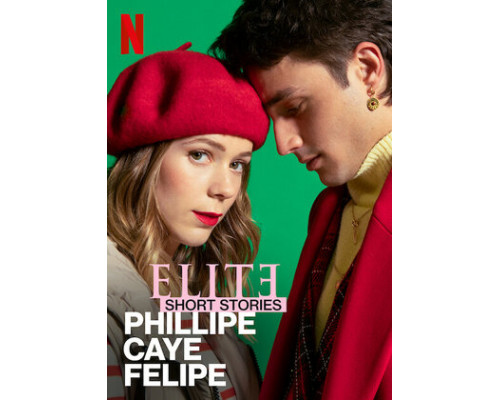Элита. Короткие истории. Филлип, Каэ, Фелипе смотреть онлайн