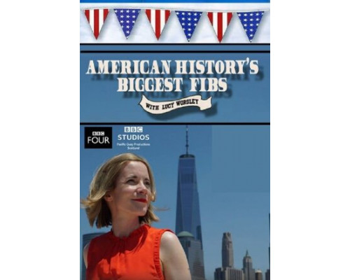 Крупнейшие выдумки в истории США смотреть онлайн