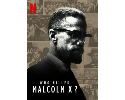 Кто убил Малкольма Икса? смотреть онлайн