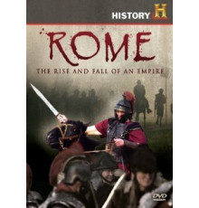 Рим: Расцвет и гибель империи