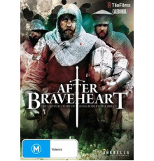 После Храброго Сердца