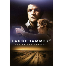 Лауххаммер: Убийство в Лужице