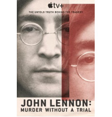 Джон Леннон: Убийство без суда