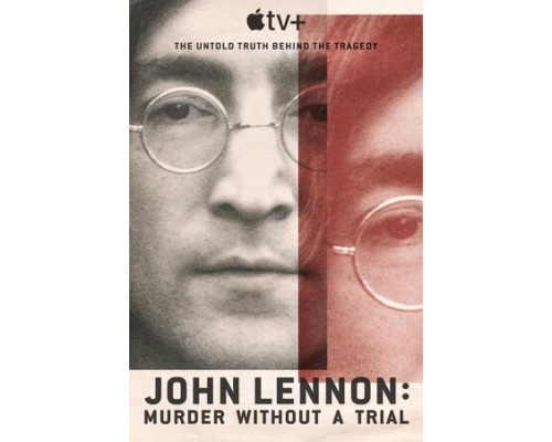 Джон Леннон: Убийство без суда смотреть онлайн