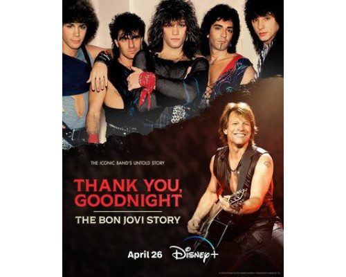 Спасибо и доброй ночи: История Bon Jovi смотреть онлайн