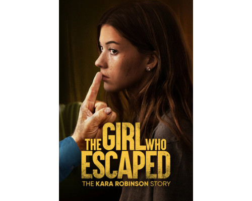 Та, что сбежала: История Кары Робинсон смотреть онлайн