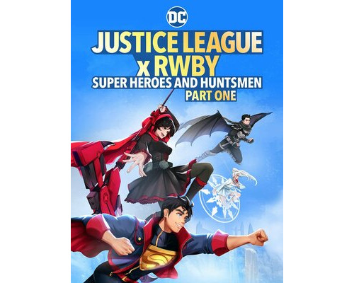 Лига Справедливости и Руби: Супергерои и охотники. Часть первая смотреть онлайн
