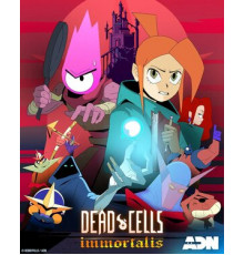 Dead Cells: Неугасаемый