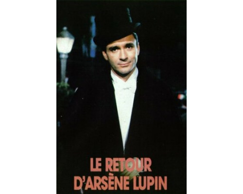 Возвращение Арсена Люпена смотреть онлайн