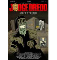 Судья Дредд: Суперзлодей