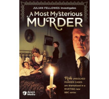 Расследования Джулиана Феллоуза: Самое загадочное убийство