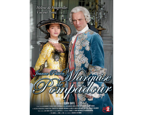 Жанна Пуассон, маркиза де Помпадур смотреть онлайн