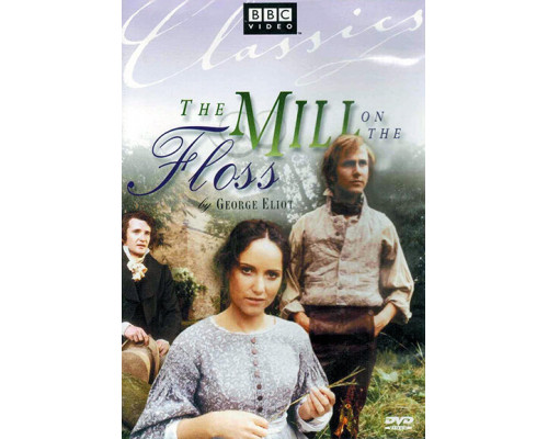 Мельница на Флоссе смотреть онлайн