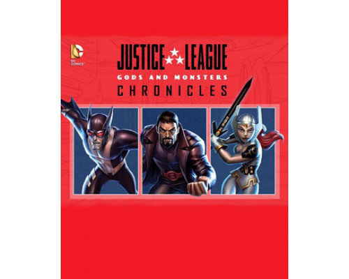 Лига справедливости: Боги и монстры. Хроники смотреть онлайн